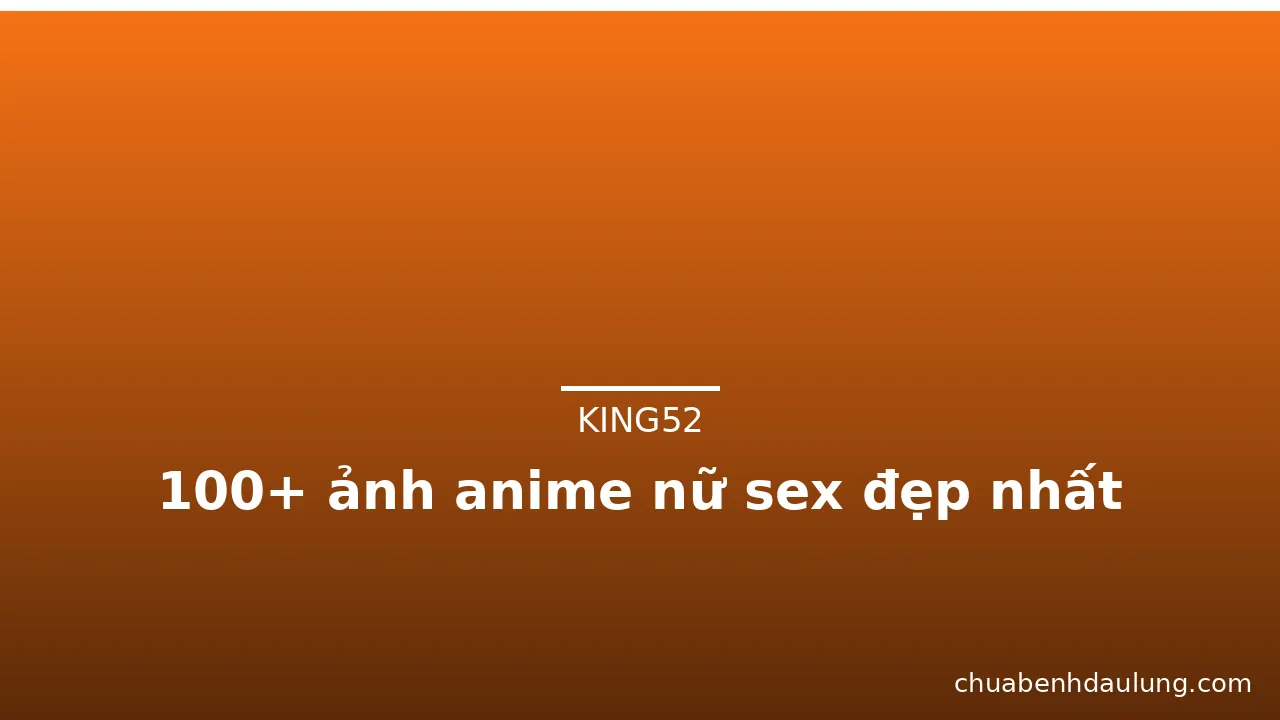 100+ ảnh anime nữ sex đẹp nhất · ảnh 2