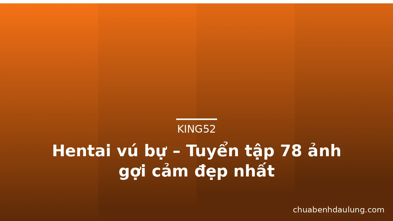 Hentai vú bự – Tuyển tập 78 ảnh gợi cảm đẹp nhất · ảnh 2