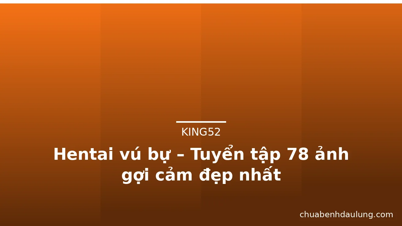 Hentai vú bự – Tuyển tập 78 ảnh gợi cảm đẹp nhất · ảnh 3