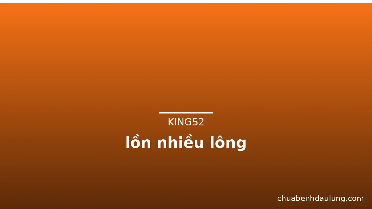 lồn nhiều lông
