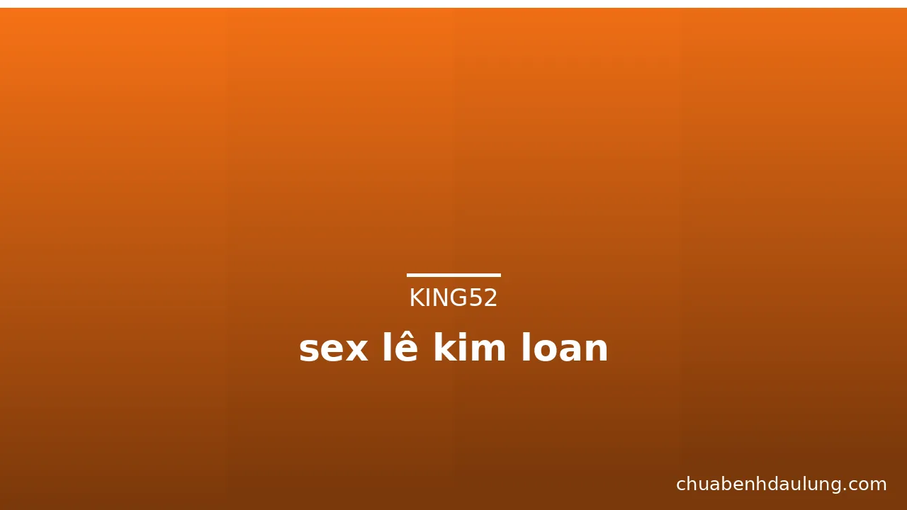 sex lê kim loan